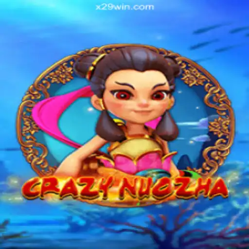 CrazyNuoZha: Thrilling Adventures on X29.casino Platform's Online Slots Brasil #1